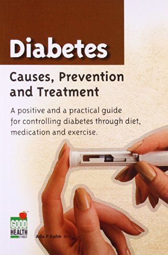 Diabetes: Causes, Prevention And Treatment