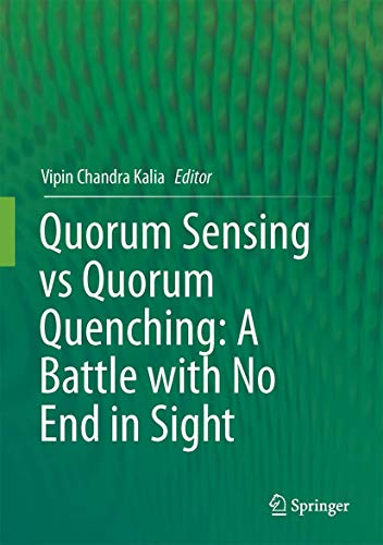 Quorum Sensing vs Quorum Quenching