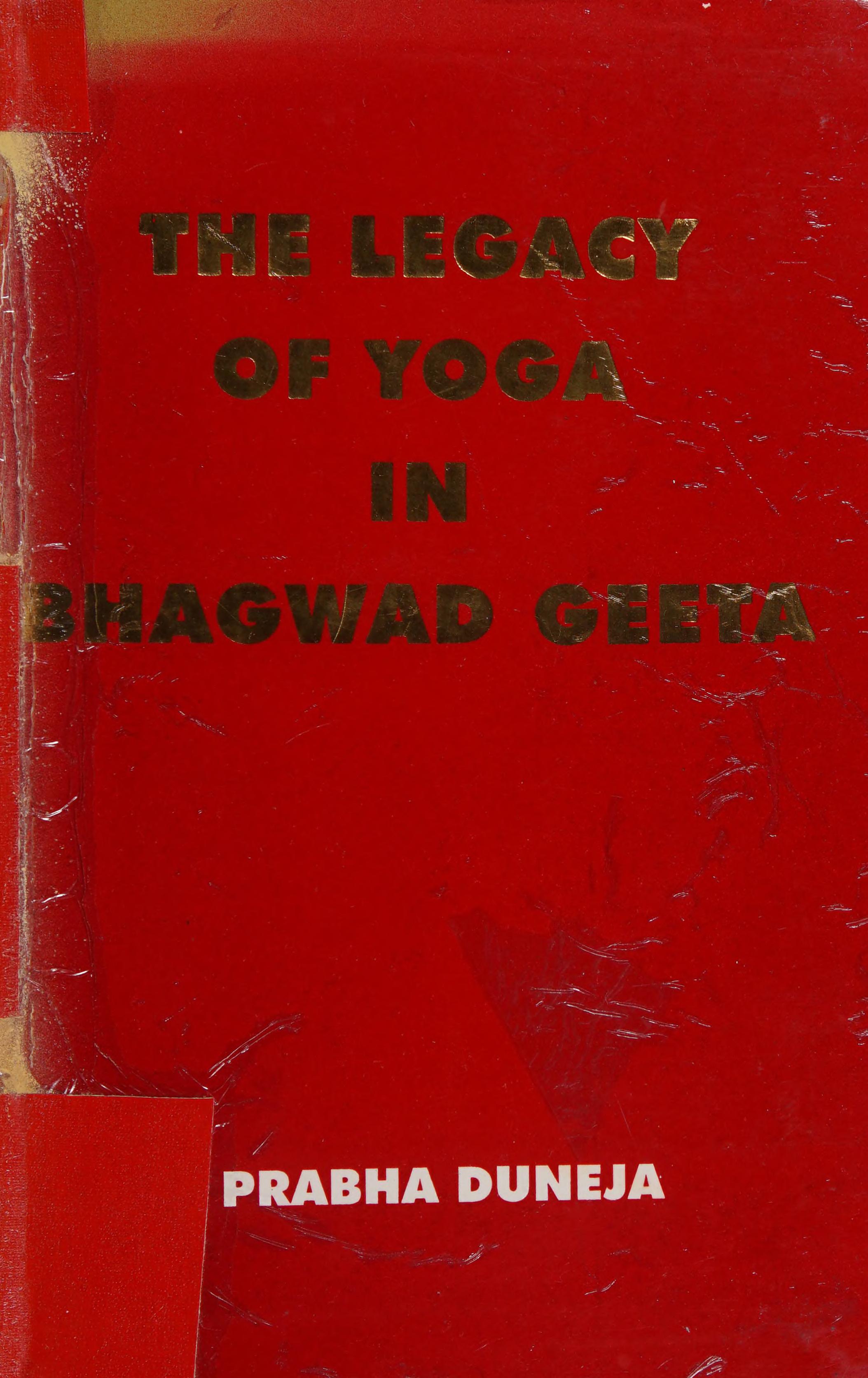 The Legacy Of Yoga In Bhagwad Geeta