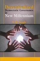 Decentralized Democratie Governance in New Millennium