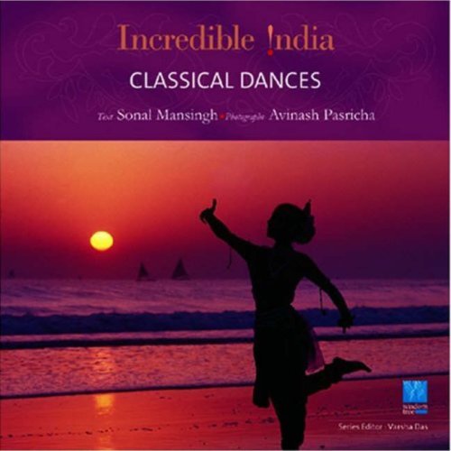 CLASSICAL DANCES ? INCREDIBLE INDIA
