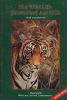 The Wild Life (Protection) Act, 1972