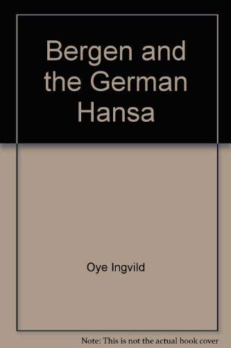 Bergen And The German Hansa