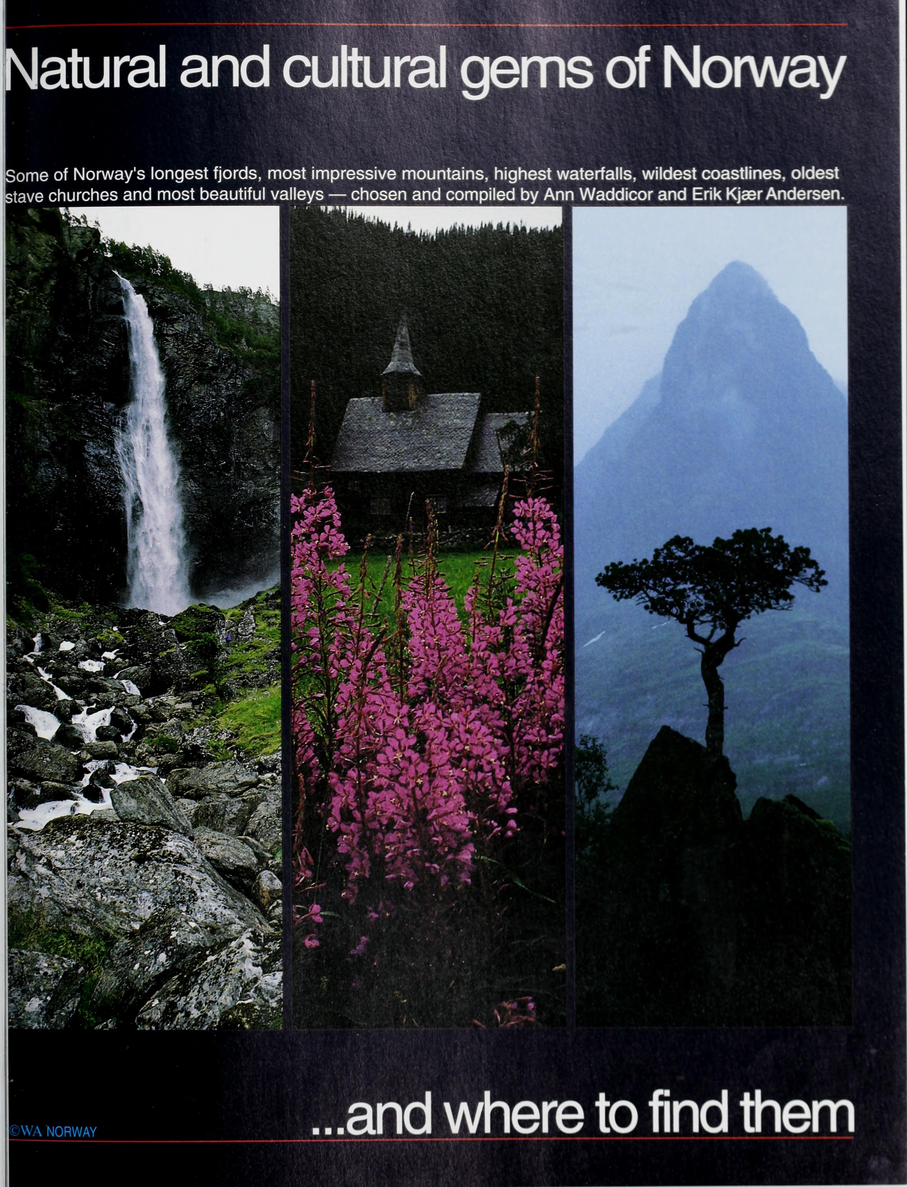 Natural and Cultural Gems of Norway--and Where to Find Them