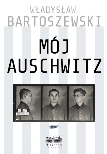 Moj Auschwitz
