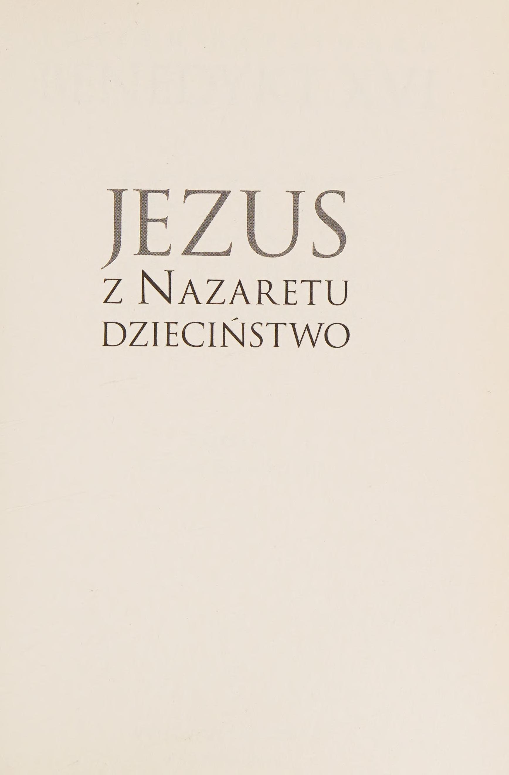 Jezus Z Nazaretu Dziecinstwo