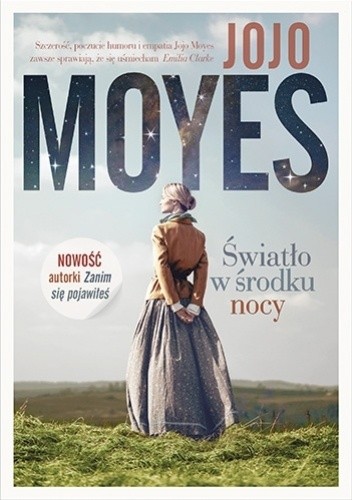 ĹwiatĹo W Ĺrodku Nocy - Jojo Moyes by Jojo Moyes, ISBN 9788324070893
