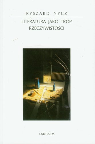 Literatura jako trop rzeczywistosci