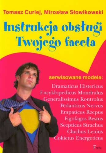 Instrukcja Obslugi Twojego Faceta