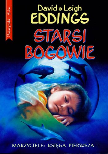 Starsi Bogowie (Marzyciele #1)