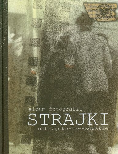 Strajki Ustrzycko-Rzeszowskie