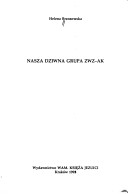 Nasza Dziwna Grupa Zwz-Ak