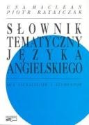 Slownik Tematyczny Jezyka Angielskiego Dla Licealistow I Studentow