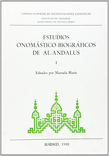 Estudios onomastico biograficos de Al Andalus. Vol. I
