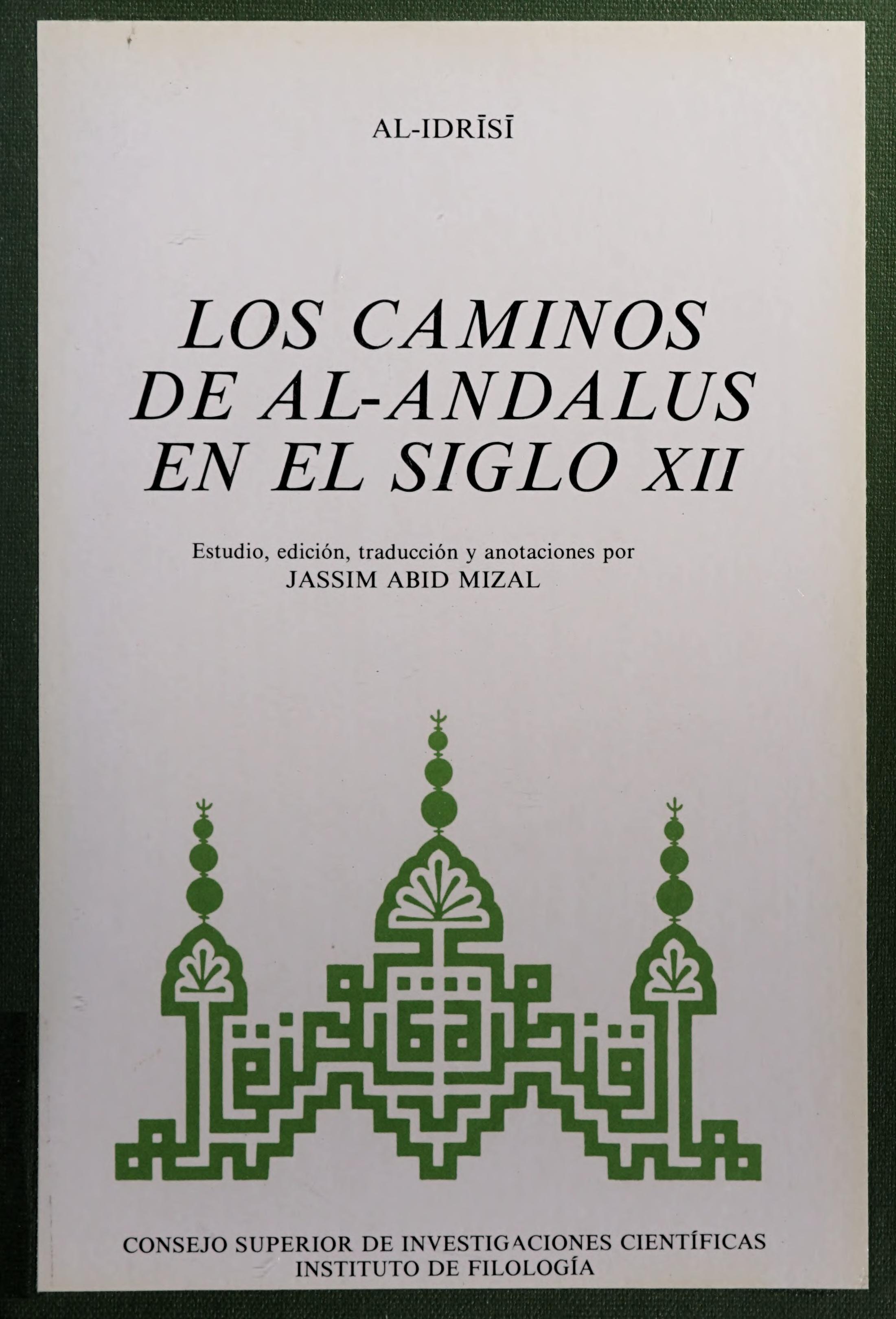 Los Caminos de Al-Andalus En El Siglo Xii
