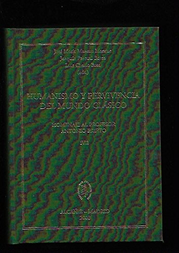 Humanismo y pervivencia del mundo clasico. IV. Vol 2