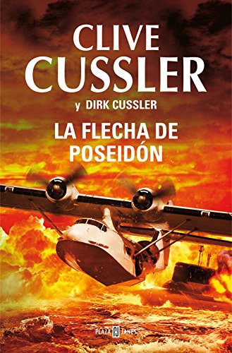 La Flecha de Poseidón by Dirk Cussler and Clive Cussler, ISBN 9788401342318