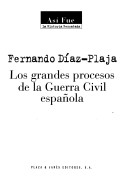 Los Grandes Procesos de la Guerra Civil Española
