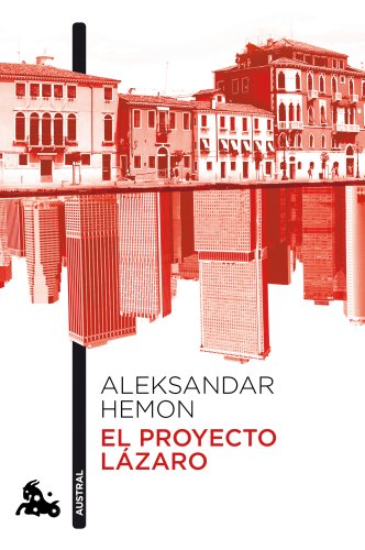 El Proyecto Lázaro (Contemporánea) (Spanish Edition)