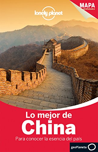 Lonely Planet Lo Mejor de China