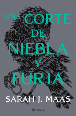 Una Corte De Niebla Y Furia. Nueva Presentación: Una Corte De Rosas Y Espinas 2 by Sarah J. Maas, ISBN 9788408257110