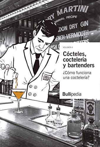 Cócteles, Coctelería y Bartenders
