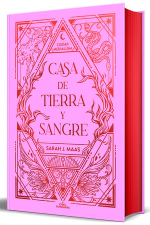 Casa De Tierra Y Sangre (Edición Especial) / House Of Earth And Blood (Special Edition) by Sarah J. Maas, ISBN 9788410190108