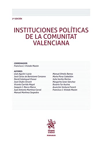 Instituciones Políticas De La Comunitat Valenciana 2ª Edición 2022