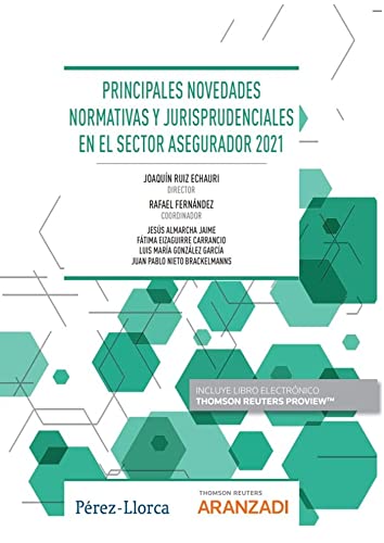 Principales novedades normativas y jurisprudenciales en el sector asegurador 2021