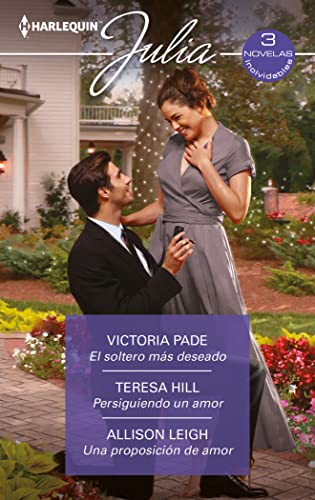 El soltero mas deseado Persiguiendo un amor Una proposicion de amor