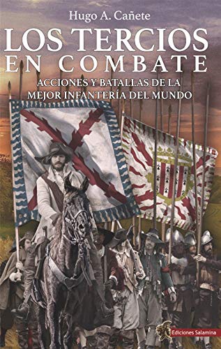 Los Tercios en combate