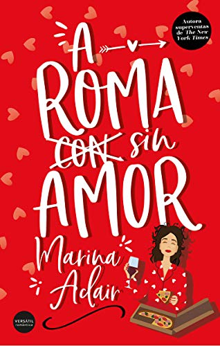 A Roma Sin Amor (Romántica) (Spanish Edition)