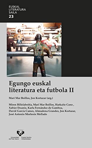 Egungo euskal literatura eta futbola II