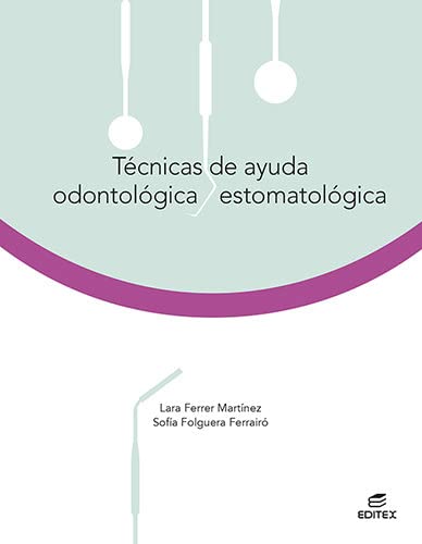Tecnicas de ayuda odontologica estomatologica