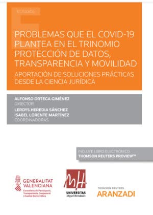 Problemas que el COVID 19 plantea en el trinomio proteccion de datos transparencia y movilidad