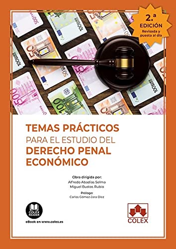 Temas practicos para el estudio del Derecho penal economico