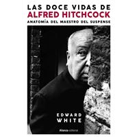 Las Doce Vidas de Alfred Hitchcock