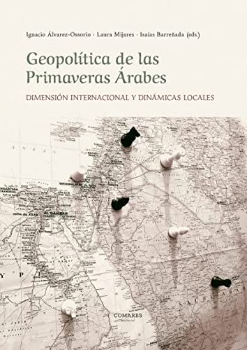 Geopolítica de Las Primaveras Árabes