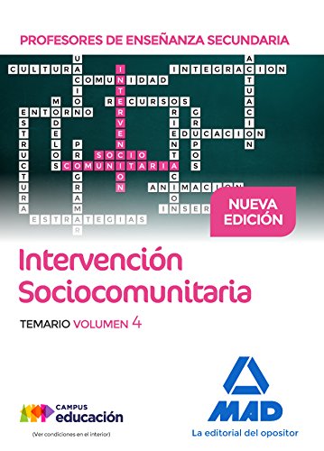 Profesores de Ensenanza Secundaria Intervencion Sociocomunitaria. Temario volumen 4