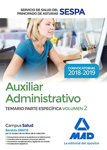 Auxiliar Administrativo del Servicio de Salud del Principado de Asturias . Temario Parte Especifica Volumen 2