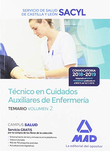 Tecnico en Cuidados Auxiliares de Enfermeria del Servicio de Salud de Castilla y Leon .Temario volumen 2