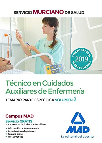 Tecnico en Cuidados Auxiliares de Enfermeria del Servicio Murciano de Salud. Temario parte especifica volumen 2