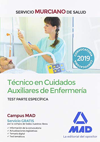 Tecnico en Cuidados Auxiliares de Enfermeria del Servicio Murciano de Salud. Test parte especifica