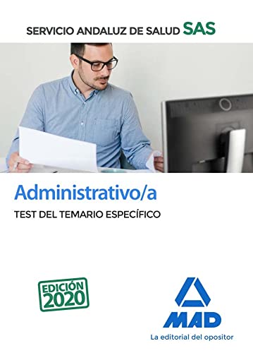 Administrativo a del Servicio Andaluz de Salud. Test del temario especifico