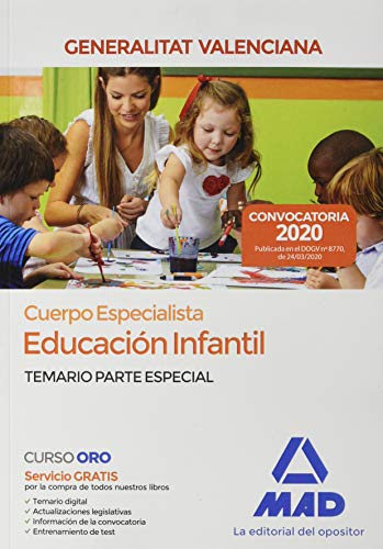 Cuerpo Especialista en Educacion Infantil de la Administracion de la Generalitat Valenciana. Temario parte especial