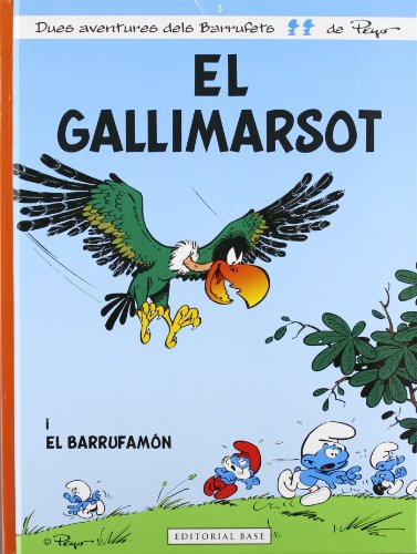 Els Barrufets 05. El Gallimarsot