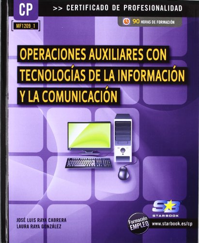 Operaciones auxiliares con tecnologias de la informacion y la comunicacion