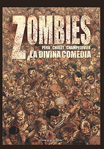 Zombies Nº 01/03: La Divina Comedia (BD - Autores Europeos) (Spanish Edition)