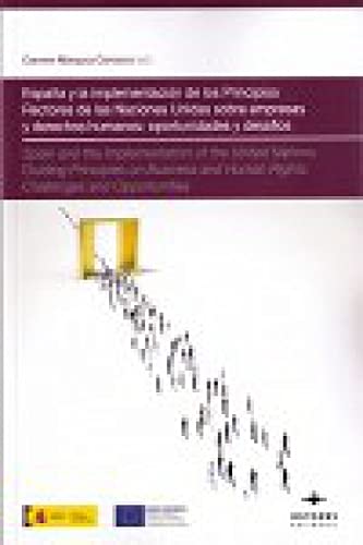 Espana y la implementacion de los principios rectores de las Naciones Unidas sobre empresas y derechos humanos