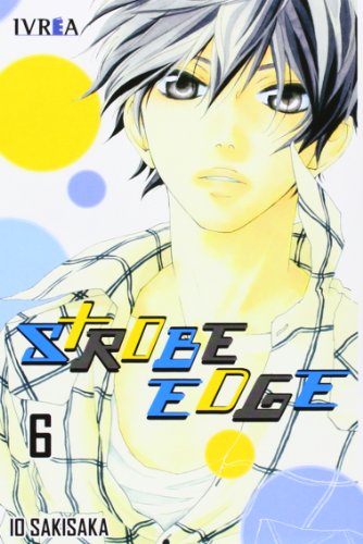 Strobe Edge 06 (Comic) - Io Sakisaka